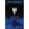 Yesterman: Journey of Fate