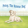 Petey, The Rescue Dog