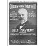 Self Mastery Through Conscious Autosuggestion