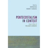 Pentecostalism in Context