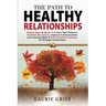 The Path to Healthy Relationships