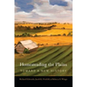 Homesteading the Plains: Toward a New History