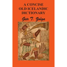 A Concise Dictionary of Old Icelandic
