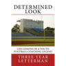 Determined Look: Life Lessons of a Youth Football Coaching Legend