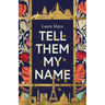 Tell Them My Name