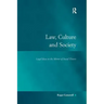Law, Culture and Society: Legal Ideas in the Mirror of Social Theory