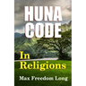 The Huna Code In Religions