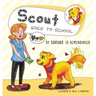 Scout Goes to School