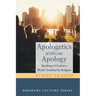 Apologetics Without Apology: Speaking of God in a World Troubled by Religion