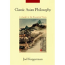 Classic Asian Philosophy: A Guide to the Essential Texts