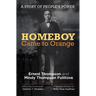 Homeboy Came to Orange: A Story of People's Power