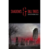 Shadows & Tall Trees 8