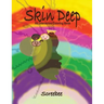 Skin Deep: An Interactive Coloring Book