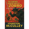 The Further Adventures of Zorro