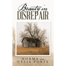 Beauty in Disrepair