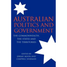 Australian Politics and Government: The Commonwealth, the States and the Territories