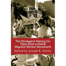 The Strangers Among Us