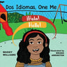 Dos Idiomas, One Me: A Bilingual Reader