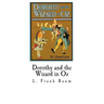 Dorothy and the Wizard in Oz: Royal Historian of Oz