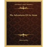 The Adventures of an Atom