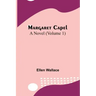 Margaret Capel: A Novel (Volume 1)