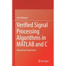 Verified Signal Processing Algorithms in MATLAB and C: Advised by Israel Greiss