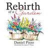 Rebirth of a Garden