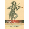 Paganini: The 'Demonic' Virtuoso