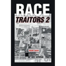 Race Traitors 2