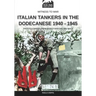 Italian tankers in the Dodecanese 1940-1945