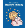 The Corn Coin: Treasure Hunting