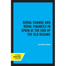 Rural Change and Royal Finances in Spain at the End of the Old Regime