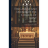 The Canons and Decrees of the Council of Trent: Literally Translated Into English