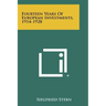 Fourteen Years of European Investments, 1914-1928