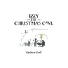 Izzy the Christmas Owl