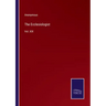 The Ecclesiologist: Vol. XIX