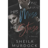 HIS Mess, HIS Stress: Rod and Maris: An African American Urban Fiction Family Drama Standalone