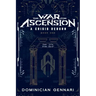 The War for Ascension: A Crisis Reborn
