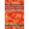 Performing Identity/Performing Culture: Hip Hop as Text, Pedagogy, and Lived Practice