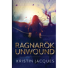 Ragnarok Unwound