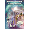 The Voice of Eros (Illustrated): Collector's Edition