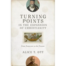 Turning Points in the Expansion of Christianity: From Pentecost to the Present