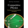 Competitive Physics: Thermodynamics, Electromagnetism and Relativity