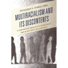 Multiracialism and Its Discontents: A Comparative Analysis of Asian-White and Black-White Multiracials