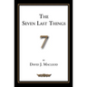 The Seven Last Things: An Exposition of Revelation 19-21