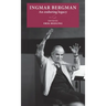 Ingmar Bergman: An Enduring Legacy