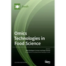 Omics Technologies in Food Science