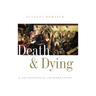 Death and Dying: A Sociological Introduction