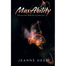 Maxability: Who Are You? What Are You Here For?