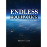 Endless Horizons: Journeys Within A Journey